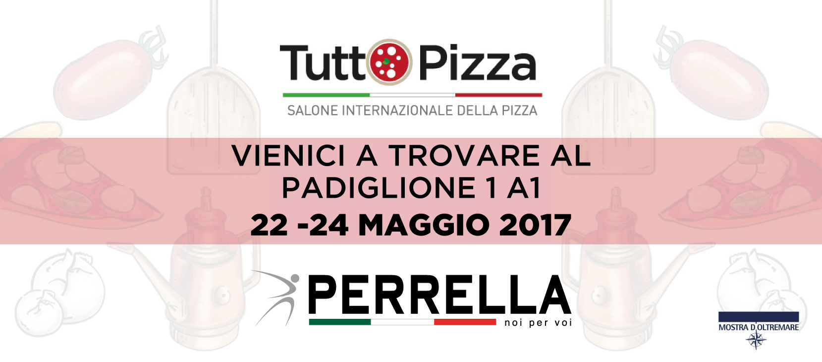 Perrella Distribuzione in collaborazione con Molino Vigevano al Tutto Pizza  Expo per presentare un nuovo concept per il mondo pizzeria – Perrella  Distribuzione srl